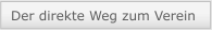 Der direkte Weg zum Verein